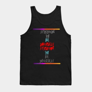 Be Yourself Tank Top